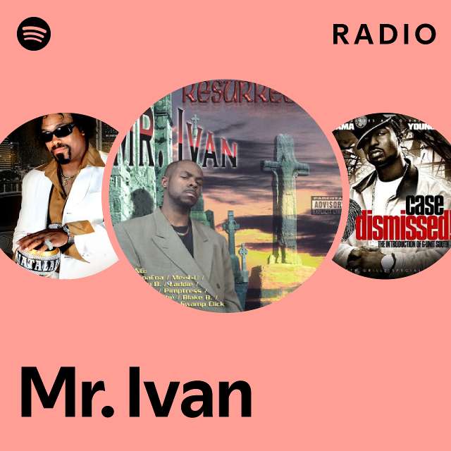 Mr. Ivan | Spotify