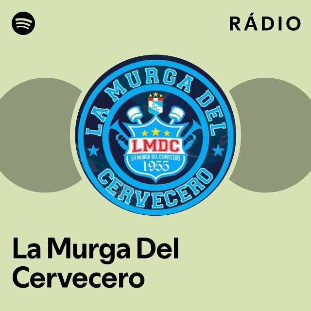 La Murga Del Cervecero - LMDC