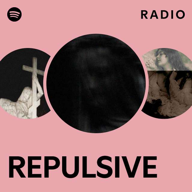 REPULSIVE Radio - playlist by Spotify | Spotify