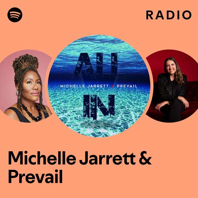 Michelle Jarrett Prevail Spotify