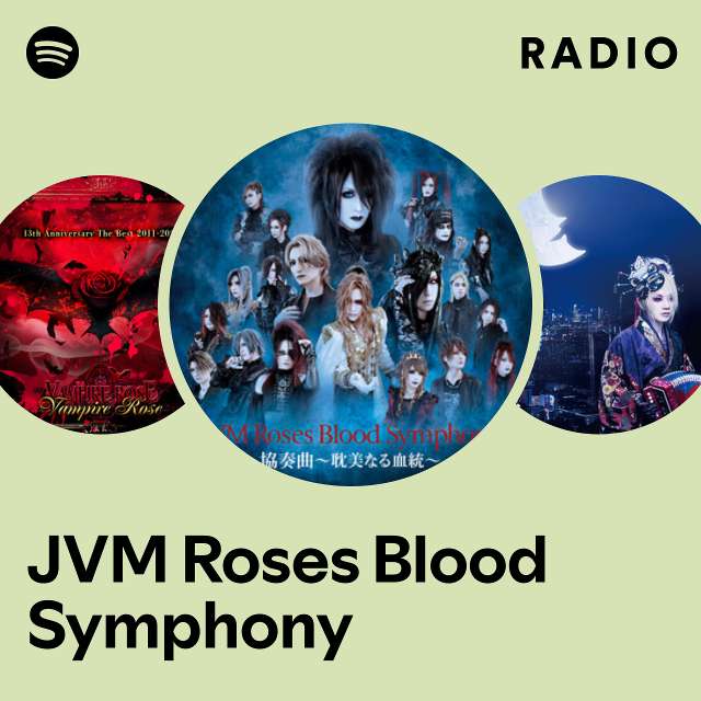 JVM Roses Blood Symphony | Spotify
