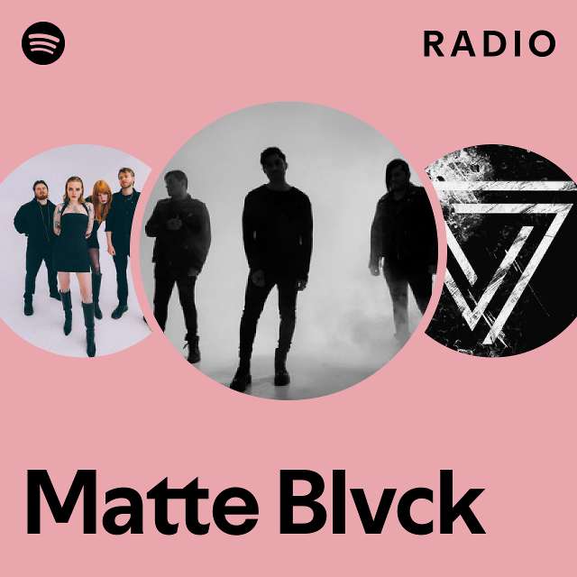 Matte Blvck Radio - playlist by Spotify | Spotify