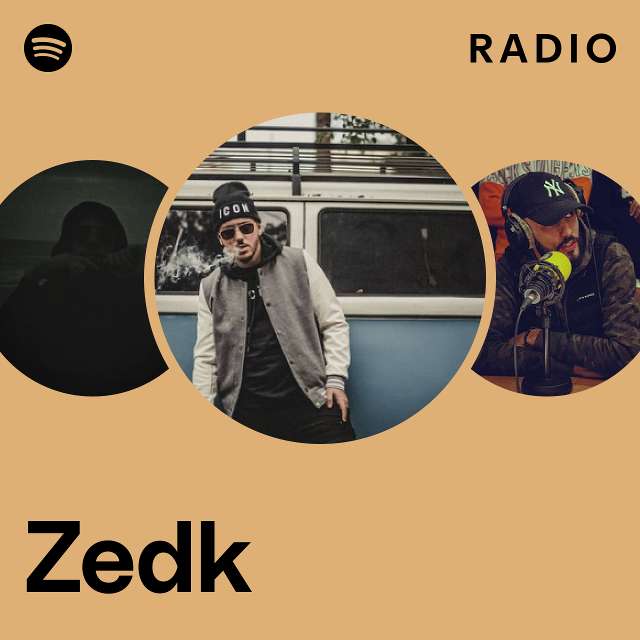 Zedk Radio - playlist by Spotify | Spotify