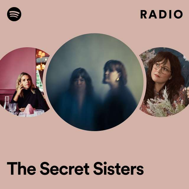 The Secret Sisters Radio