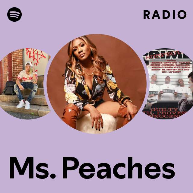 Ms. Peaches: albums, songs, playlists