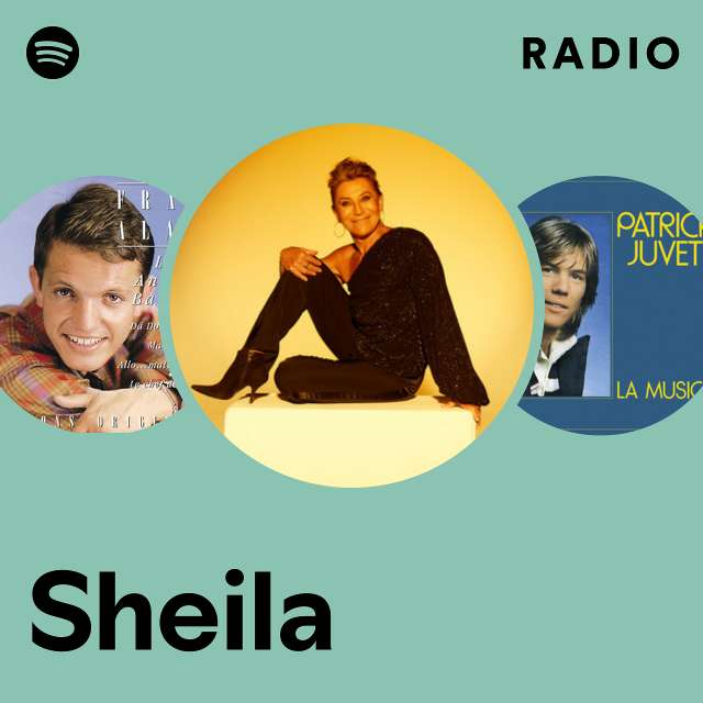 Sheila  Spotify