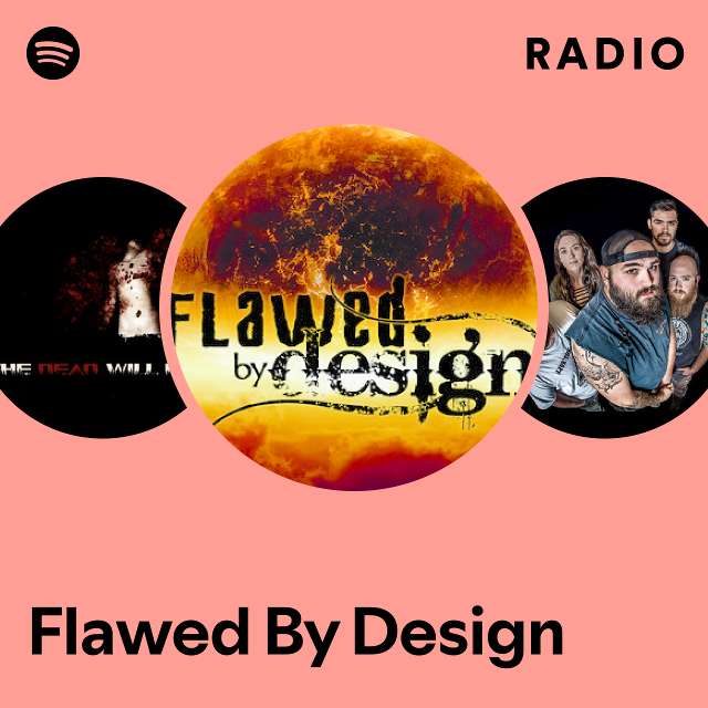 Flawed By Design