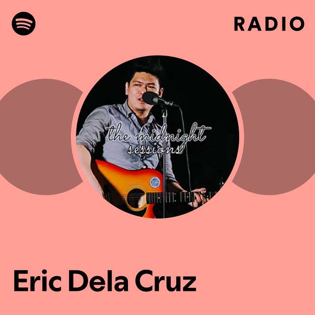 Eric Dela Cruz Spotify