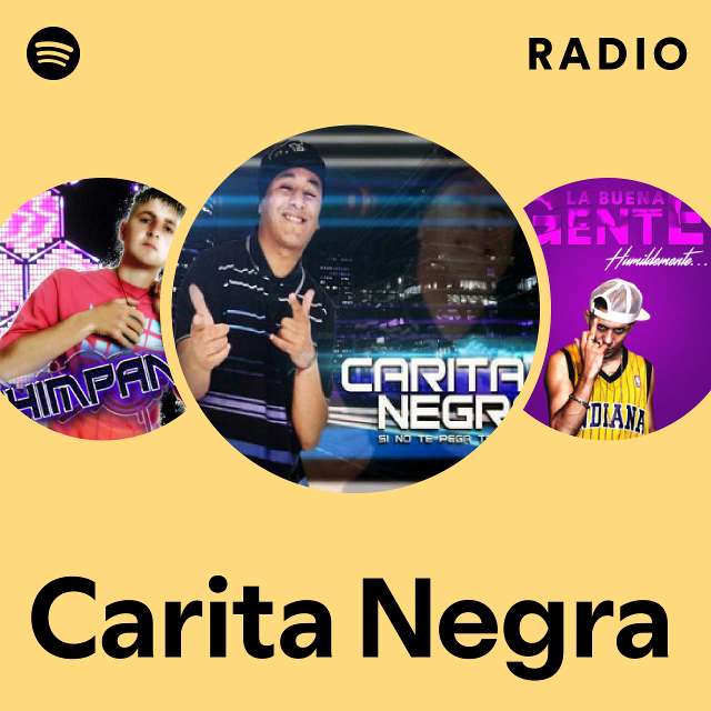 Carita Negra Spotify