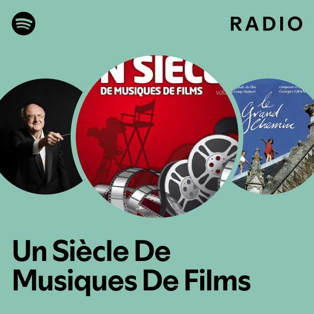 Un Siècle De Musiques De Films Radio - playlist by Spotify | Spotify