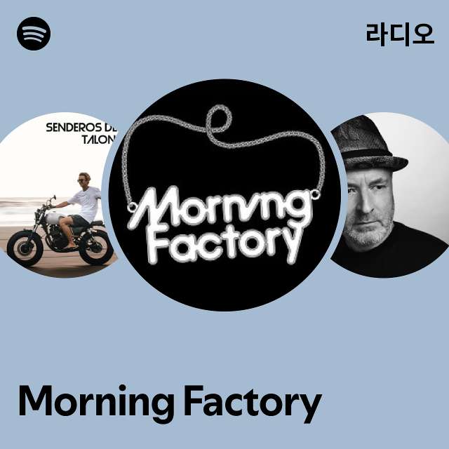 Morning Factory 라디오 - playlist by Spotify | Spotify Morning Factory 라디오