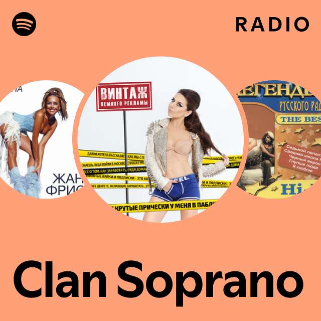 Clan Soprano Radio - Playlist By Spotify | Spotify