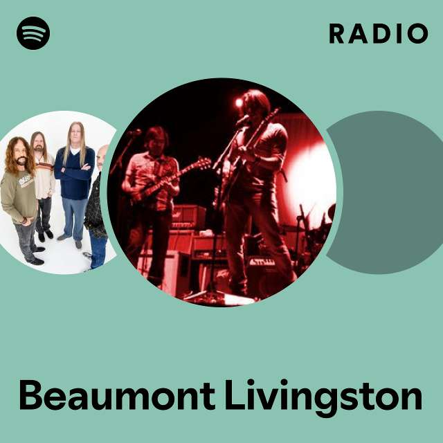 Beaumont Livingston Spotify