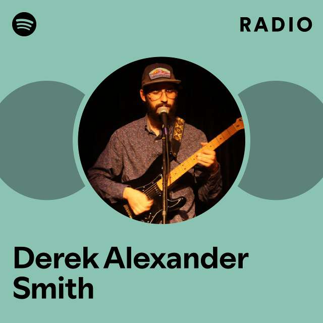 Derek Alexander Smith Spotify