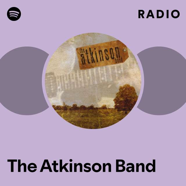 The Atkinson Band Spotify