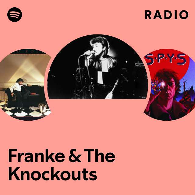 Franke & The Knockouts Radio