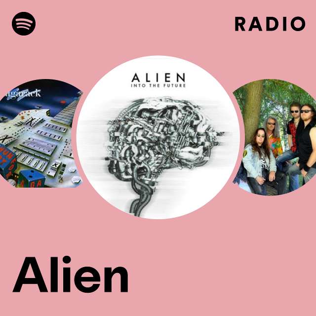 Alien | Spotify
