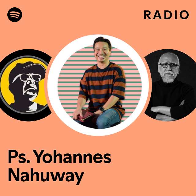 Ps. Yohannes Nahuway Radio - playlist by Spotify | Spotify