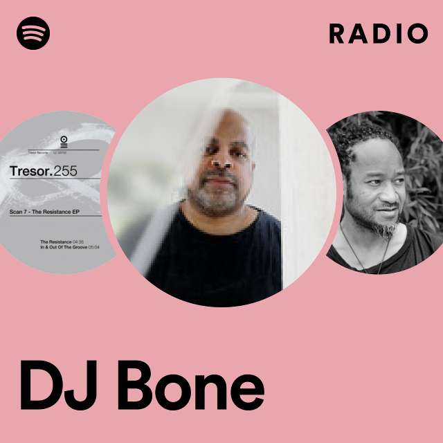 DJ Bone | Spotify