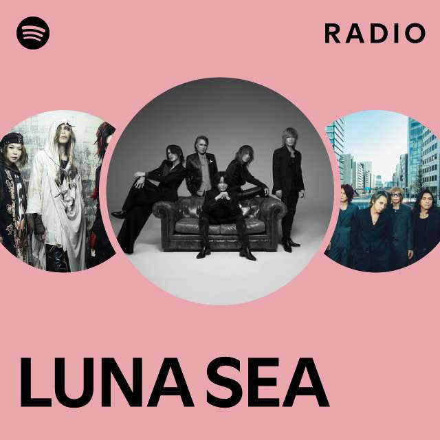 LUNA SEA | Spotify