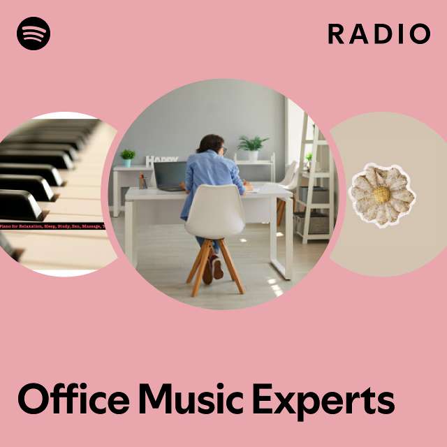 Office Music Experts Radio playlist by Spotify Spotify