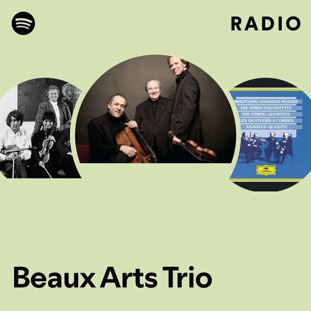 Beaux Arts Trio | Spotify
