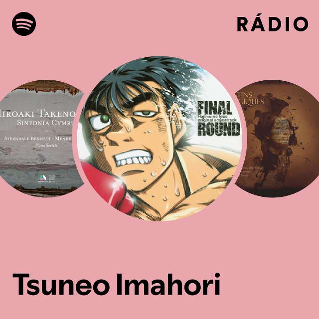 FINAL ROUND“HAJIME NO IPPO: THE FIGHTING!” Original Soundtrack — Tsuneo  Imahori