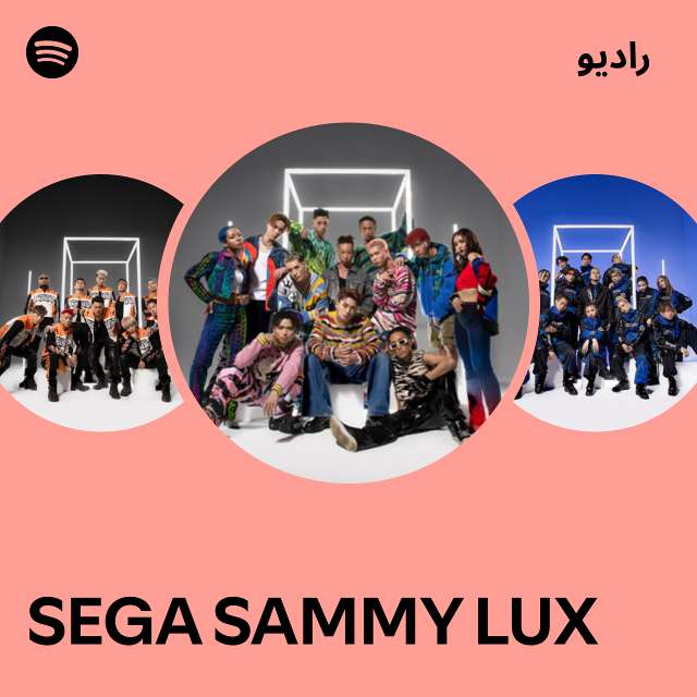 SEGA SAMMY LUX | Spotify