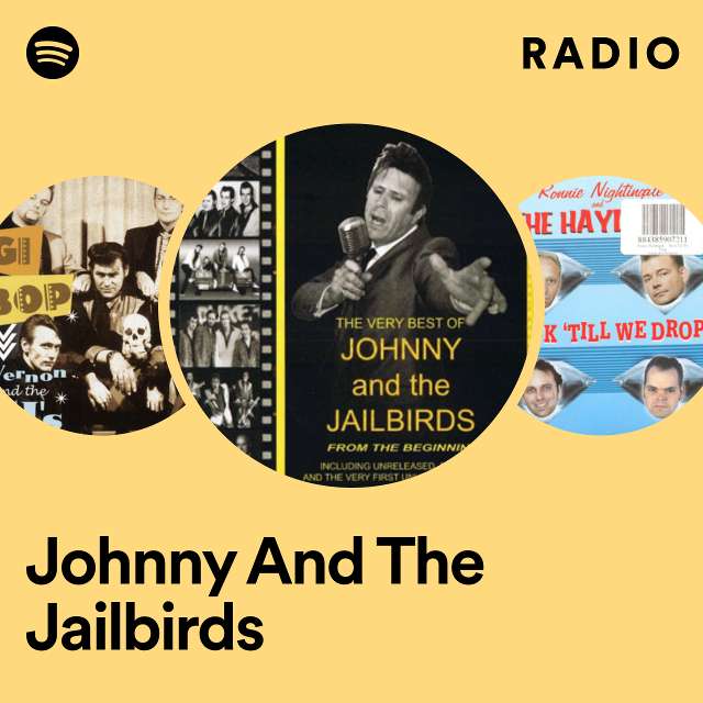 Johnny And The Jailbirds Radio