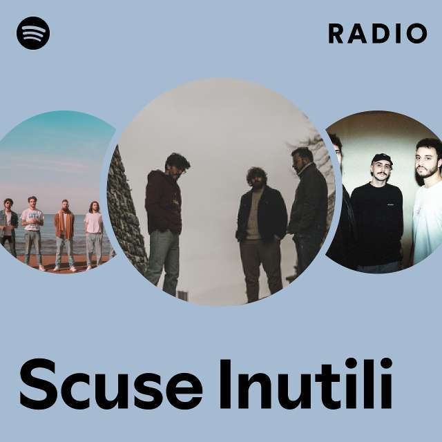 Tutte Le Cose Inutili Radio - playlist by Spotify