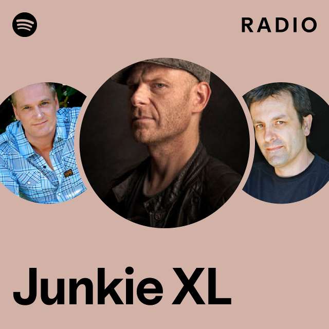 Junkie XL Radio playlist by Spotify Spotify