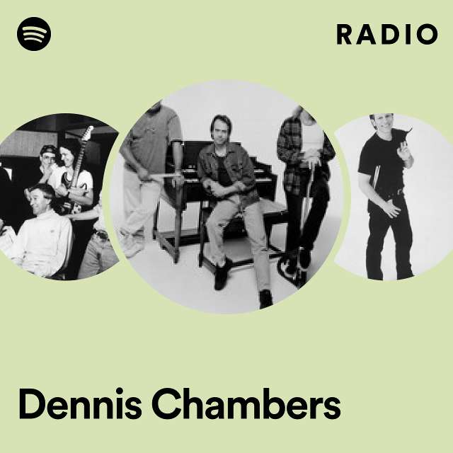 Dennis Chambers Radio