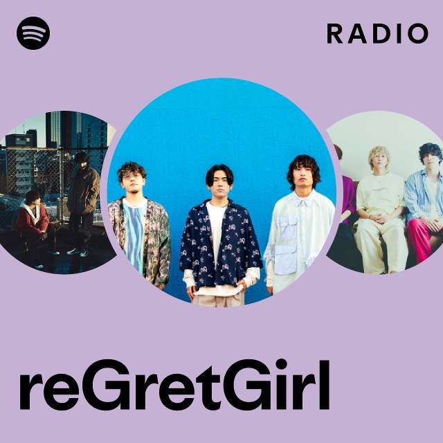 reGretGirl | Spotify