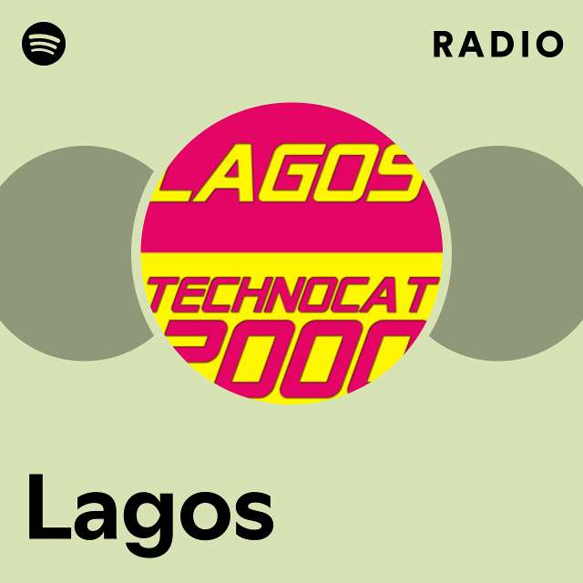 Lagos Radio - playlist by Spotify