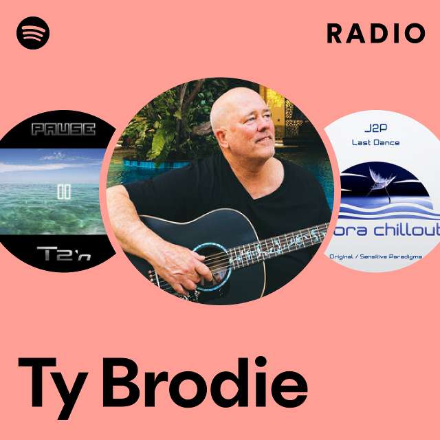 Ty Brodie Radio playlist by Spotify Spotify