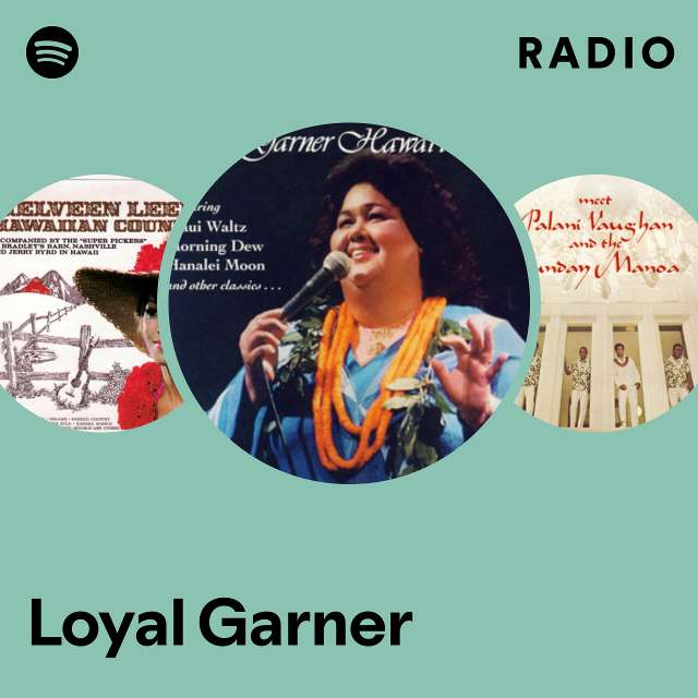Loyal Garner | Spotify
