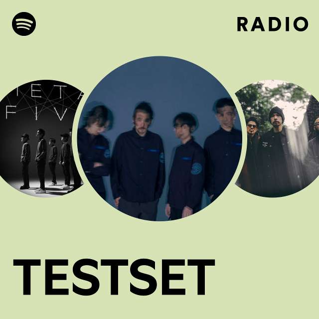 TESTSET | Spotify