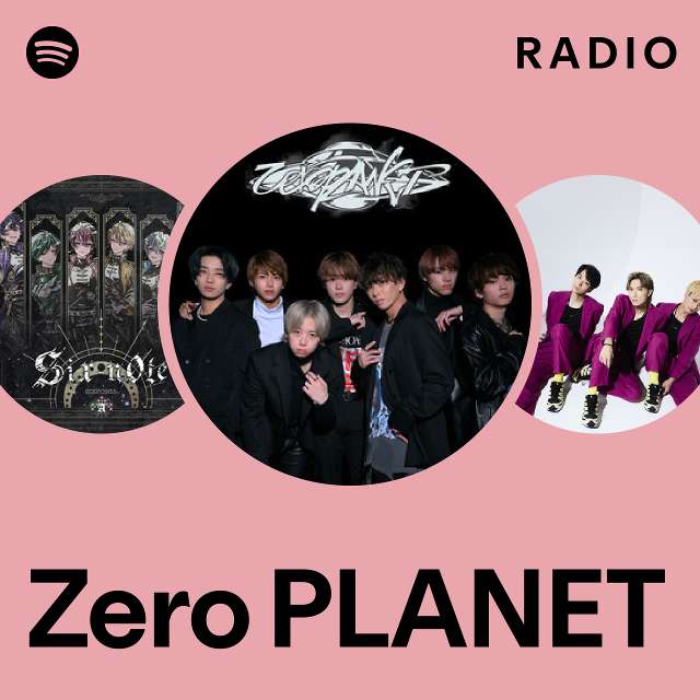 Zero PLANET | Spotify