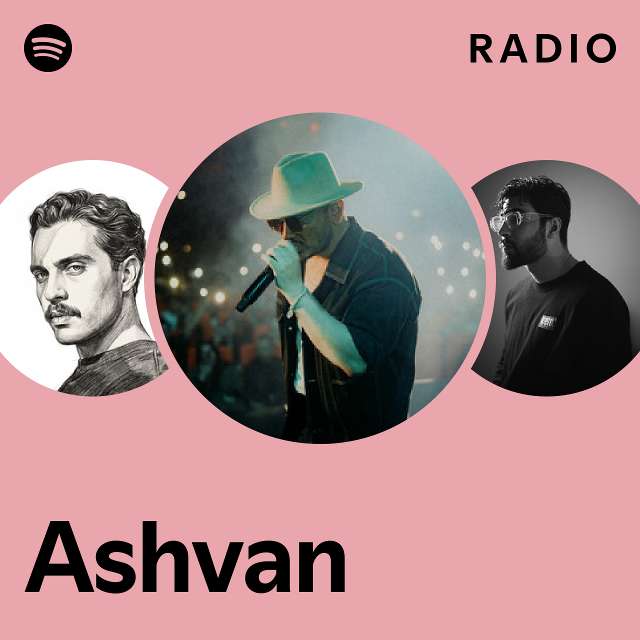 Ashvan Radio - playlist by Spotify | Spotify