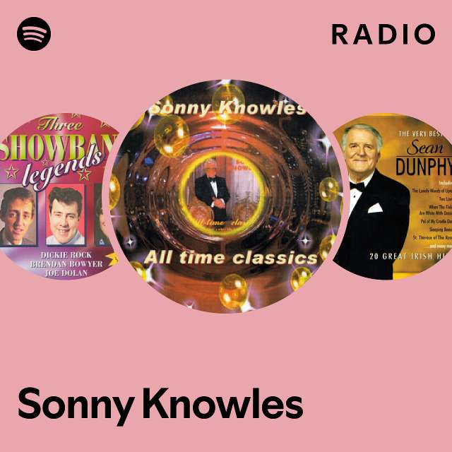 Sonny Knowles Radio - playlist by Spotify | Spotify