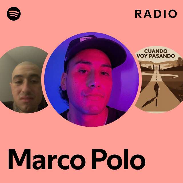 Marco Polo Radio playlist by Spotify Spotify