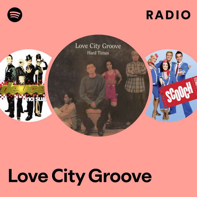 Love City Groove | Spotify