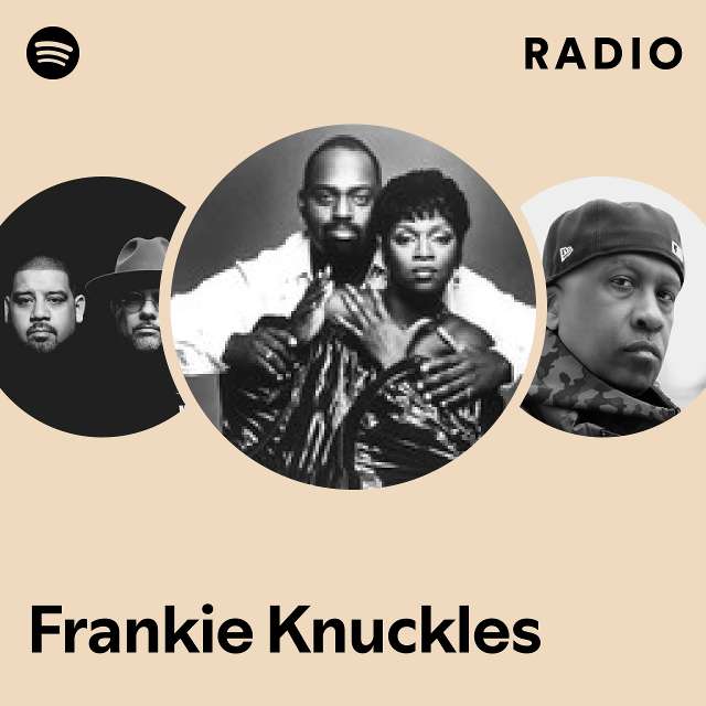 Frankie Knuckles | Spotify