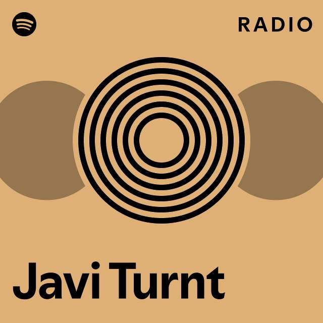 Javi Turnt Radio - playlist by Spotify | Spotify