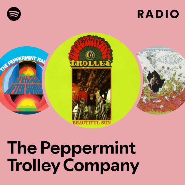 The Peppermint Trolley Company Radio