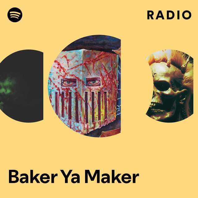 Baker Ya Maker Radio