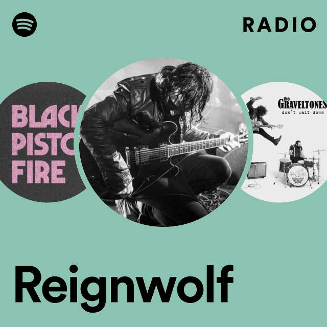 Reignwolf Radio