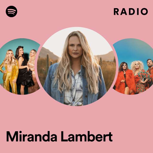 Miranda Lambert Radio
