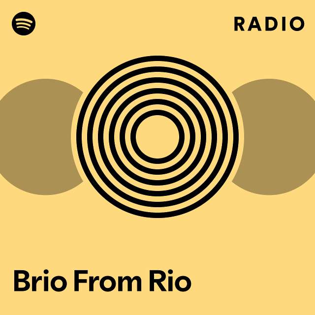 Brio From Rio | Spotify