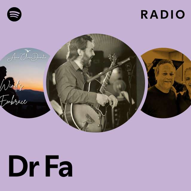 Dr Fa Radio - playlist by Spotify | Spotify